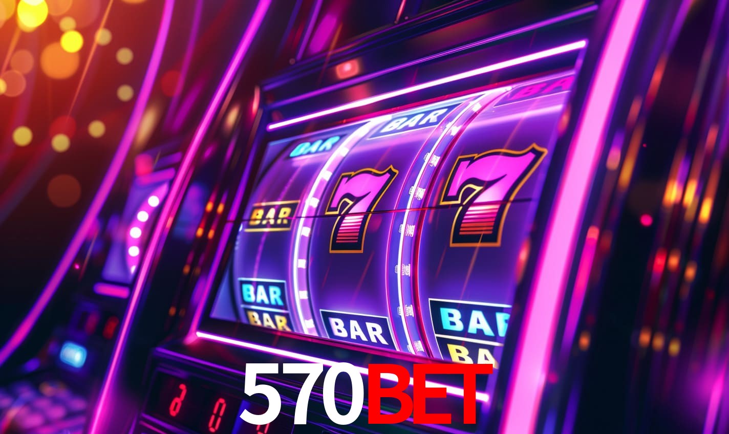 570BET - Tesouros do Cassino - 570BET.com