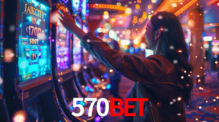 570BET